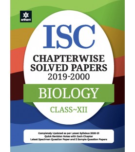 ISC Chapter Wise Solved Papers Biology Class 12 | Latest Edition